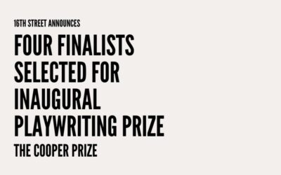 Four Finalists Selected for Inaugural Playwriting Prize- The Cooper Prize